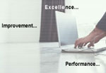Excellence, improvement, and performance.